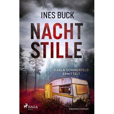 Nachtstille - Karla Sommerfeld ermittelt, Taschenbuch von Ines Buck, Saga Egmont Bücher, 978-3-9875003-6-7