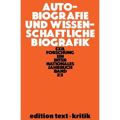 Autobiografie und Wissenschaftliche Biografik, Taschenbuch von , De Gruyter, 978-3-11-242293-9