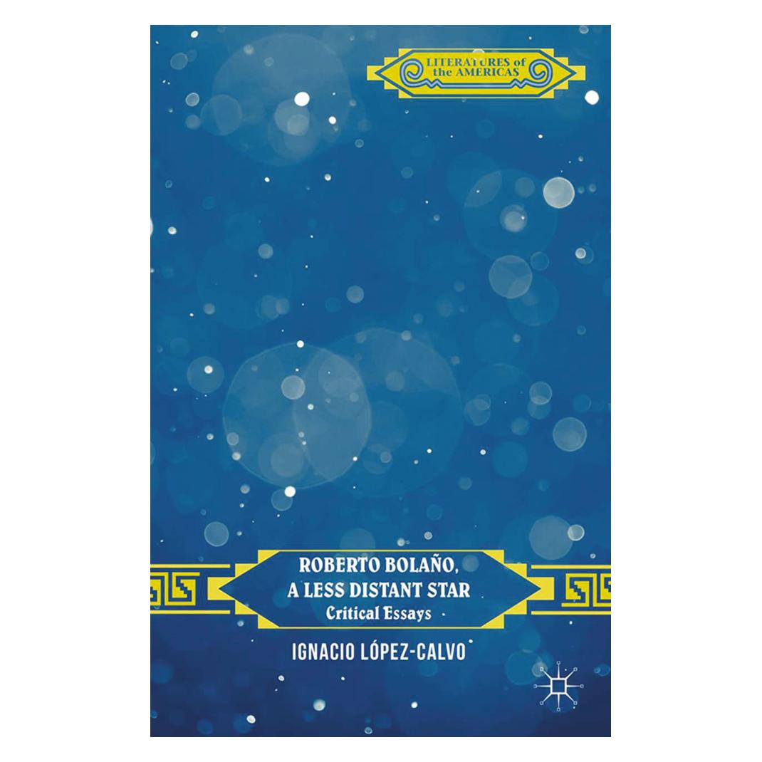 Springer Roberto Bolaño, a Less Distant Star (Englisch, Softcover, Roberto Bolaño) (55837303)