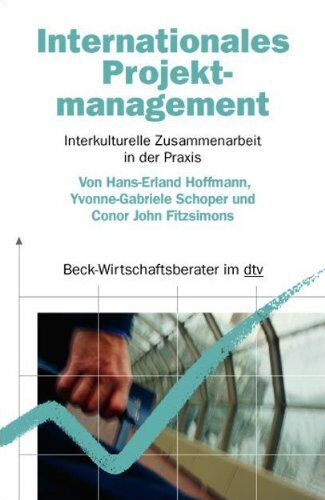 Hans-Erland Hoffmann - Internationales Projektmanagement: Interkulturelle Zusammenarbeit in der Praxis - Preis vom 19.10.2026 19:33:35 h