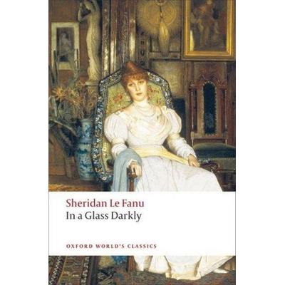 In a Glass Darkly, Taschenbuch von Sheridan Le Fanu, Oxford University Press, 978-0-19-953798-3
