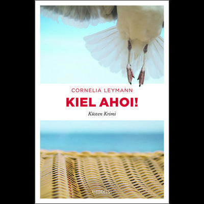 Kiel ahoi!, Taschenbuch von Cornelia Leymann, Emons Verlag, 978-3-7408-0422-0