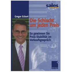 Die Schlacht um jeden Preis, Fachbücher von Gregor Eckert