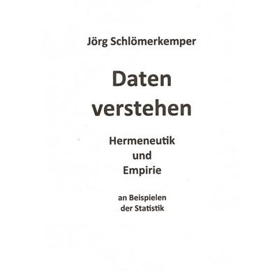Daten verstehen, Taschenbuch von Jörg Schlömerkemper, BoD – Books on Demand, 978-3-7597-6101-9