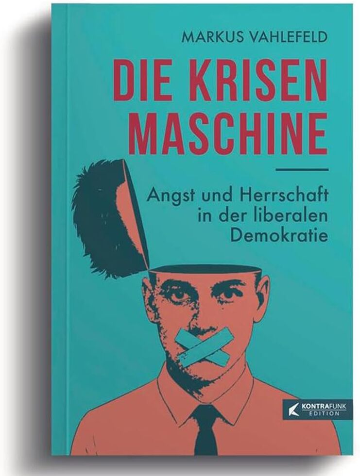 DIE KRISENMASCHINE: Angst und Herrschaft in der liberalen Demokratie - Preis vom 09.10.2026 07:28:09 h