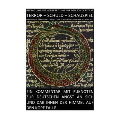 Trivium / Terror – Schuld – Schauspiel: Befragung: die Vorbereitung Auf den Sonderstaat, Taschenbuch von Christine Schast,Carlus Brinkmichel,Pierre