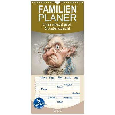 Familienplaner 2026 - Oma macht jetzt Sonderschicht mit 5 Spalten (Wandkalender, 21 x 45 cm) CALVENDO