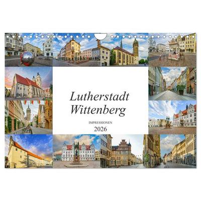 Lutherstadt Wittenberg Impressionen (Wandkalender 2026 DIN A4 quer), CALVENDO Monatskalender