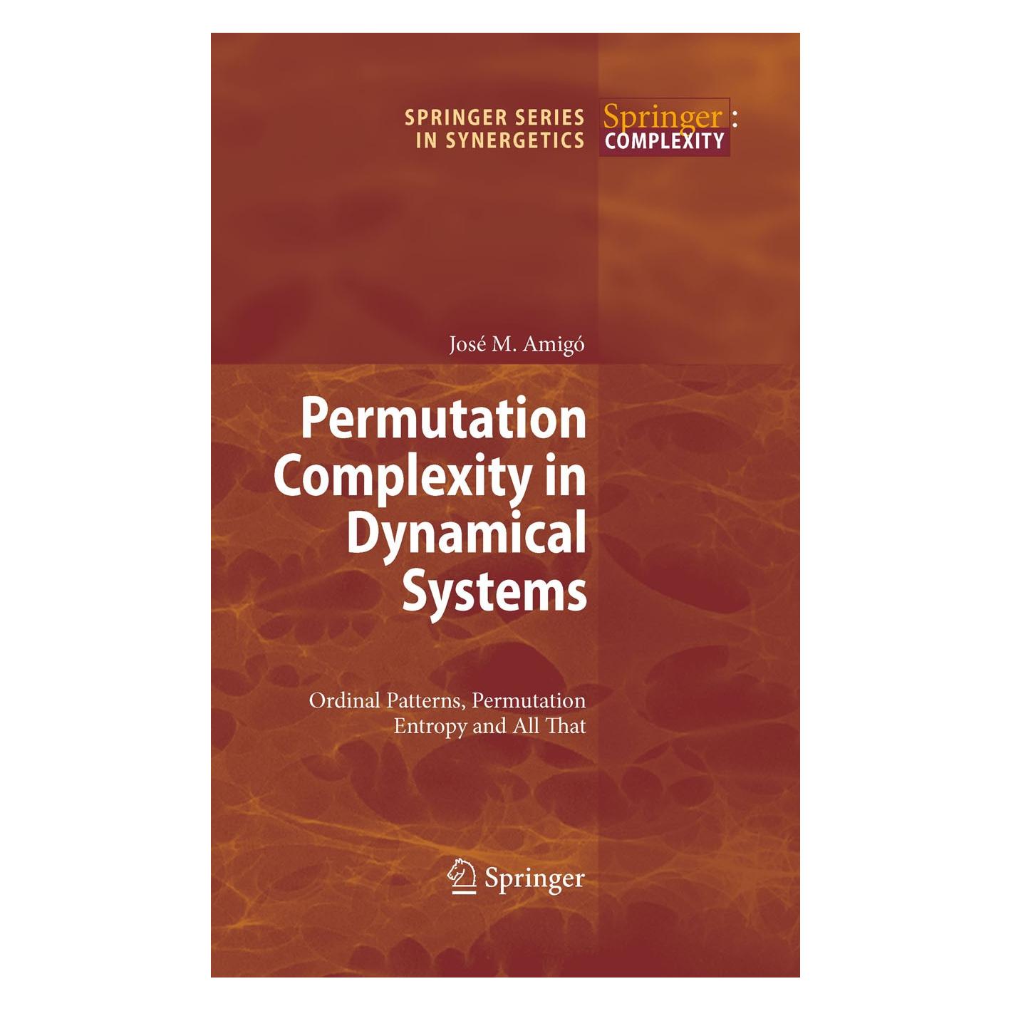 Springer Amigó:Permutation Complexity in Dynamic (Englisch, Hardcover, José Amigó) (9783642040832)