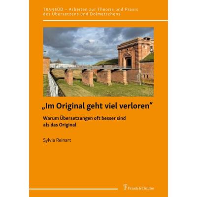 „Im Original geht viel verloren“, Taschenbuch von Sylvia Reinart, Frank & Timme, 978-3-7329-0826-4