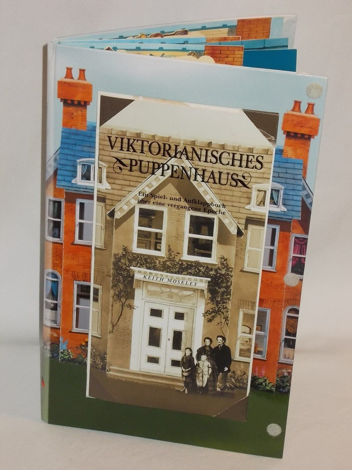 Keith Moseley - Viktorianisches Puppenhaus. Ein Spiel- und Aufklappbuch über eine vergangene Epoche - Preis vom 19.10.2026 19:33:35 h
