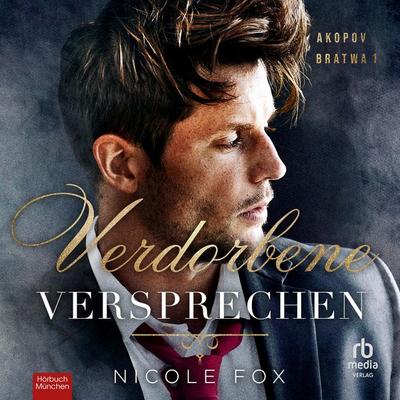 Verdorbene Versprechen - Nicole Fox, Audio, 9783691282009