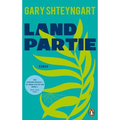 Landpartie, Gebundene Ausgabe von Gary Shteyngart, Penguin