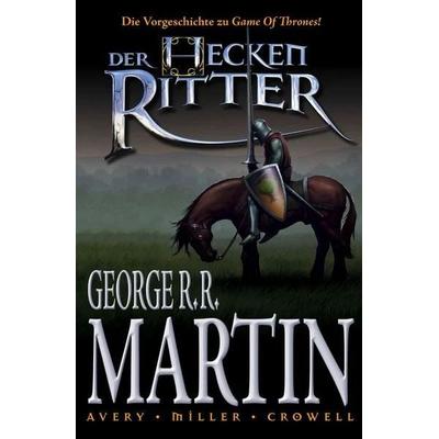 Der Heckenritter - Die Graphic Novel (Die Vorgeschichte zu Game of Thrones), Taschenbuch von George R.R. Martin,Ben Avery,Mike S. Miller, Panini,