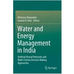 Water and Energy Management in India, Fachbücher von Ganesh D. Kale, Mrinmoy Majumder