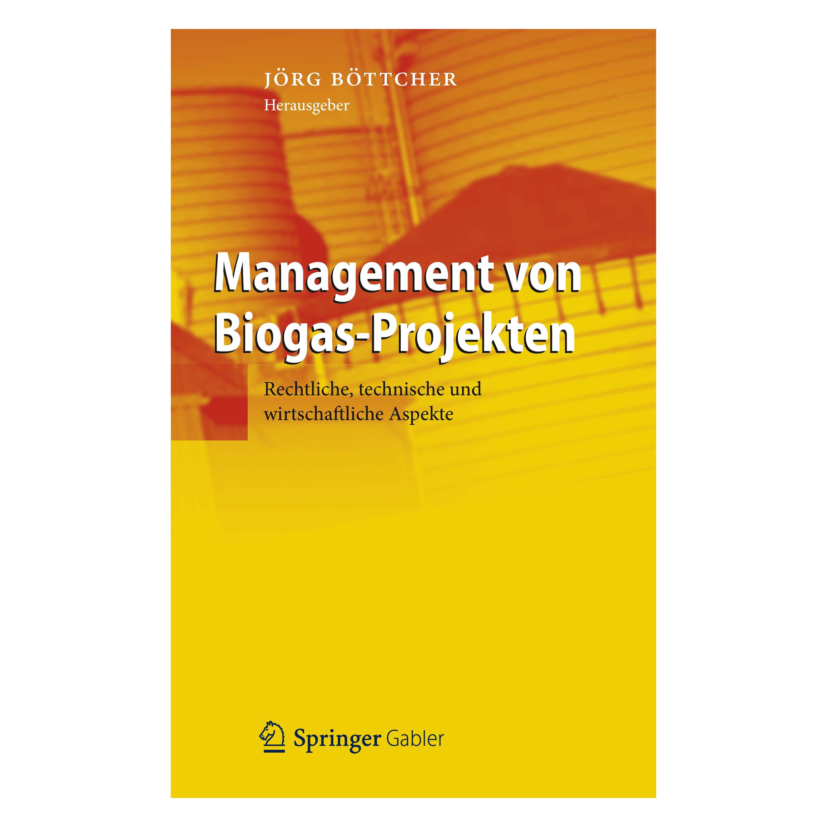 Springer Management von Biogas-Projekten (Deutsch, Hardcover, Jörg Böttcher) (9783642209550)