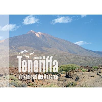 Teneriffa - Vulkaninsel der Kanaren, Taschenbuch von Sascha Stoll, BoD – Books on Demand, 978-3-7431-7544-0