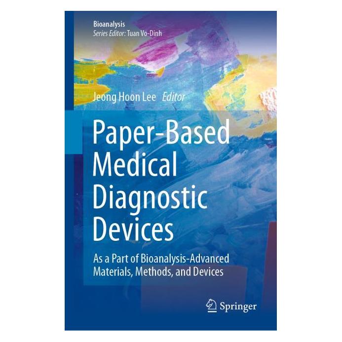 Springer Paper-Based Medical Diagnostic Devices (Englisch, Hardcover, Jeong Hoon Lee) (63696534)