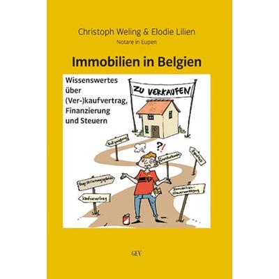 Immobilien in Belgien, Taschenbuch von Christoph Weling,Elodie Lilien, GEV - Grenz-Echo-Verlag, 978-3-86712-170-5