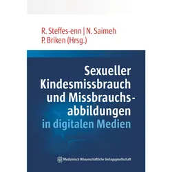 Missbrauchsabbildungen und sexueller Kindesmissbrauch in digitalen Medien, Fachbücher von Rita Steffes-enn, Peer Briken, Nahlah Saimeh