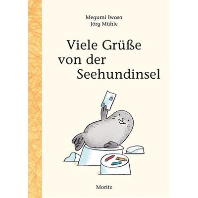 Viele Grüße von der Seehundinsel, Gebundene Ausgabe von Megumi Iwasa, Moritz, 978-3-89565-379-7