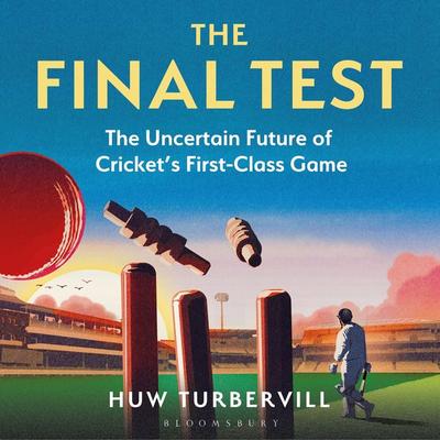 The Final Test - Huw Turbervill, Audio, 9781399417563