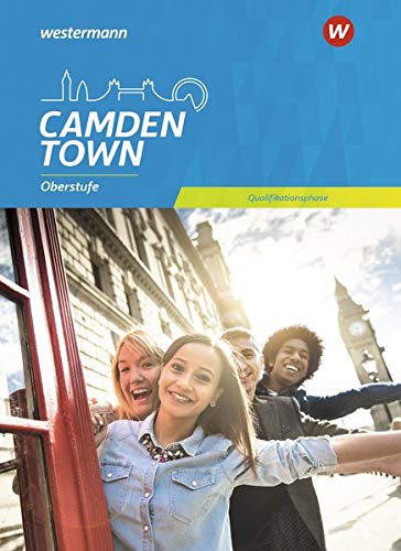 Camden Town Oberstufe / Lehrwerk für den Englischunterricht in der Sekundarstufe II - Allgemeine Ausgabe 2018: Camden Town Oberstufe - Allgemeine ... II: Schülerband Qualifikationsphase - Preis vom 13.10.2026 19:28:25 h