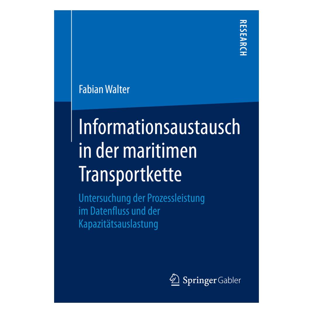 Springer Informationsaustausch in der maritimen Transportkette (Deutsch, Softcover, Fabian Walter) (9322030)