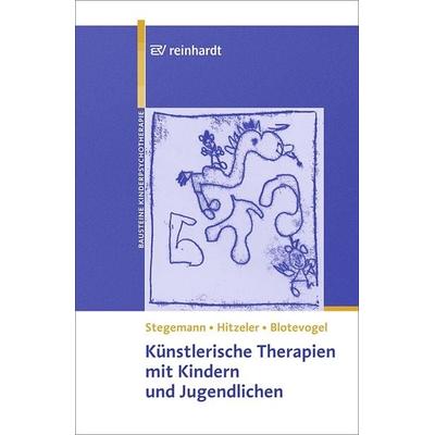 Künstlerische Therapien mit Kindern und Jugendlichen -