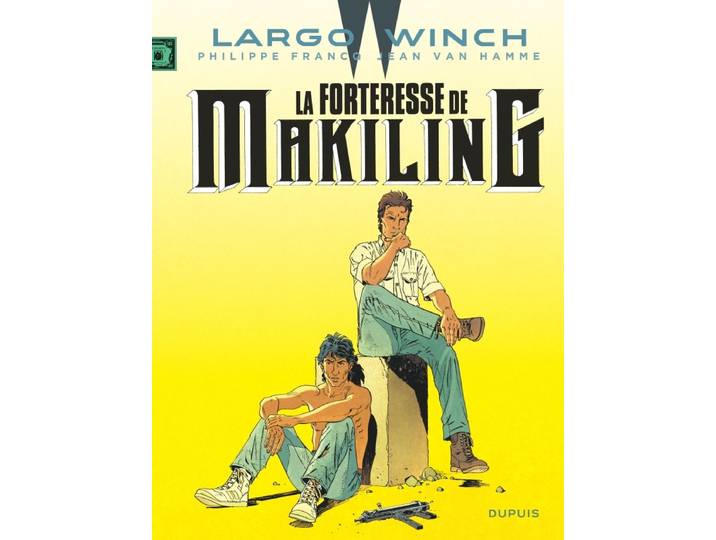 Largo Winch - Tome 7 - La Forteresse de Makiling (BD)