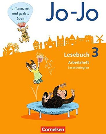 Jo-Jo Lesebuch - Allgemeine Ausgabe - Neubearbeitung 2016 / 3. Schuljahr - Arbeitsheft Lesestrategien - Preis vom 14.10.2026 23:07:16 h