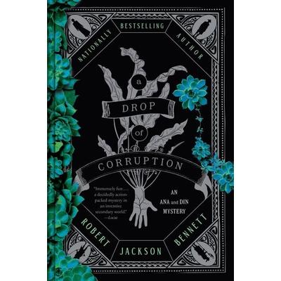 A Drop of Corruption, Taschenbuch von Robert Jackson Bennett, Random House N.Y., 978-0-593-72384-5