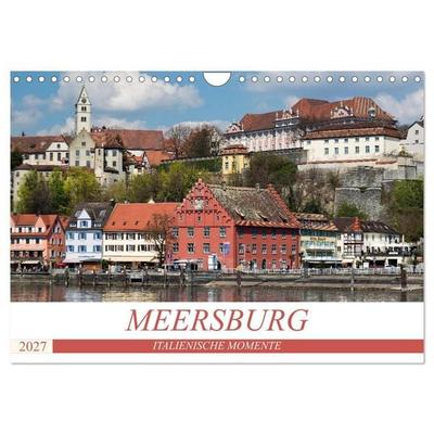 MEERSBURG - ITALIENISCHE MOMENTE (Wandkalender 2027 DIN A4 quer), CALVENDO Monatskalender