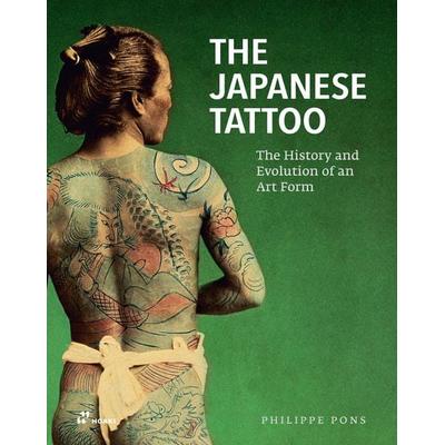 The Japanese Tattoo., Gebundene Ausgabe von Philippe Pons, Hoaki Books S.L., 978-84-19-22074-5