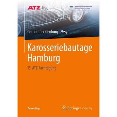 Karosseriebautage Hamburg, Taschenbuch von , Springer Fachmedien Wiesbaden GmbH, 978-3-658-05979-8