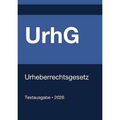 UrhG - Urheberrechtsgesetz (Deutschland) 2026, Taschenbuch von Gesetze24 Deutschland, Epubli, 978-3-565-13340-6