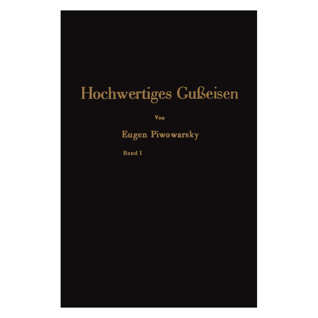 Springer Hochwertiges Gusseisen, 2 Tle. (Deutsch, Softcover, Eugen Piwowarsky) (55562554)