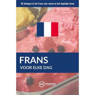 Frans voor elke dag, Taschenbuch von Pinhok Languages, Sweek, 978-94-036-3503-3