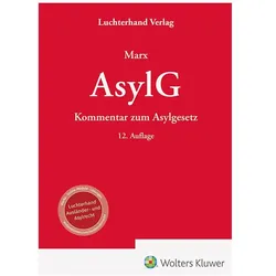 AsylG - Kommentar, Fachbücher von Reinhard Marx