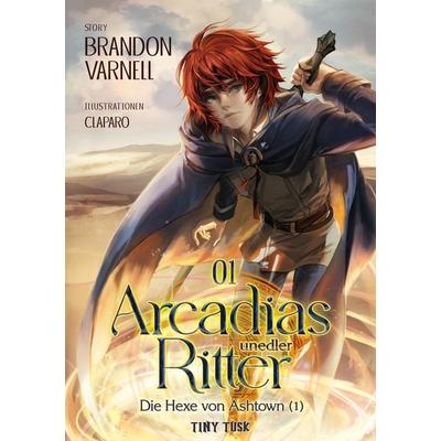 Die Hexe von Ashtown 1, Taschenbuch von Brandon Varnell, Tiny Tusk Verlag, 978-3-9505580-5-0