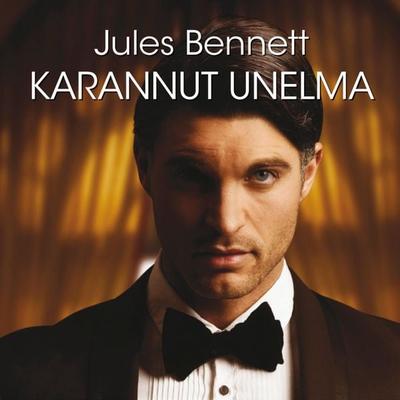 Karannut unelma - Jules Bennett, Audio, 9789176331514