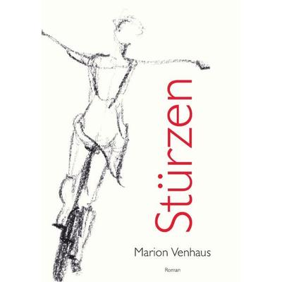 Stürzen, Taschenbuch von Marion Venhaus, Epubli