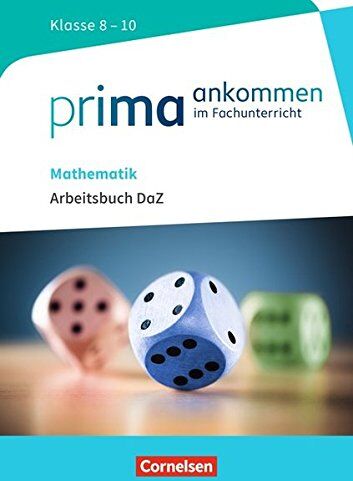 Michael Bockhorn-Vonderbank - Prima ankommen / Mathematik: Klasse 8-10 - Arbeitsbuch DaZ mit Lösungen - Preis vom 19.10.2026 19:33:35 h