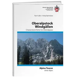 Oberalpstock / Windgällen, Ratgeber von Toni Fullin