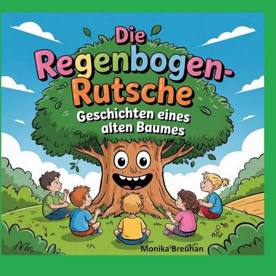 Geschichten eines alten Baumes, Taschenbuch von Monika Breuhan, BoD – Books on Demand, 978-3-695-12527-2
