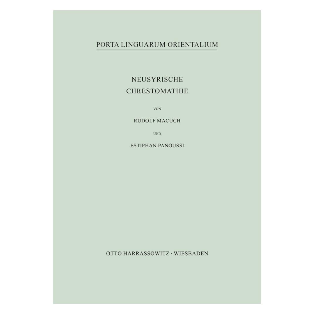 Harrassowitz Neusyrische Chrestomathie (Deutsch, Softcover, Estiphan Panoussi, Rudolf Macuch, Wolfdietrich Fischer) (55967328)