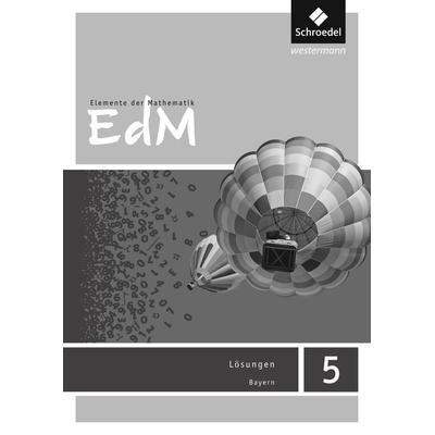Elemente der Mathematik - Ausgabe 2017 für Bayern, Taschenbuch von , Schroedel, 978-3-507-87541-8