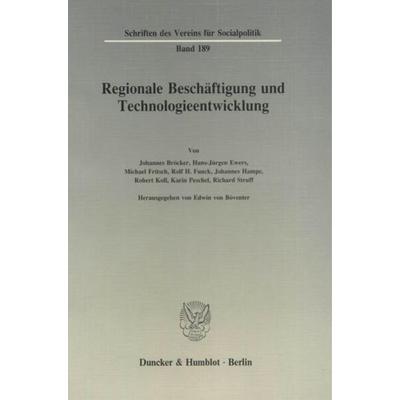 Regionale Beschäftigung und Technologieentwicklung., Taschenbuch von , Duncker & Humblot, 978-3-428-06700-8