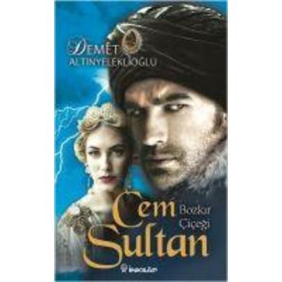 Cem Sultan, Taschenbuch von Demet Altinyeleklioglu, Inkilap Kitabevi, 978-975-10-3503-5