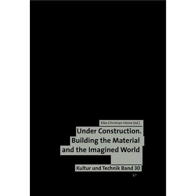 Under Construction, Taschenbuch von , Lit Verlag, 978-3-643-90700-4